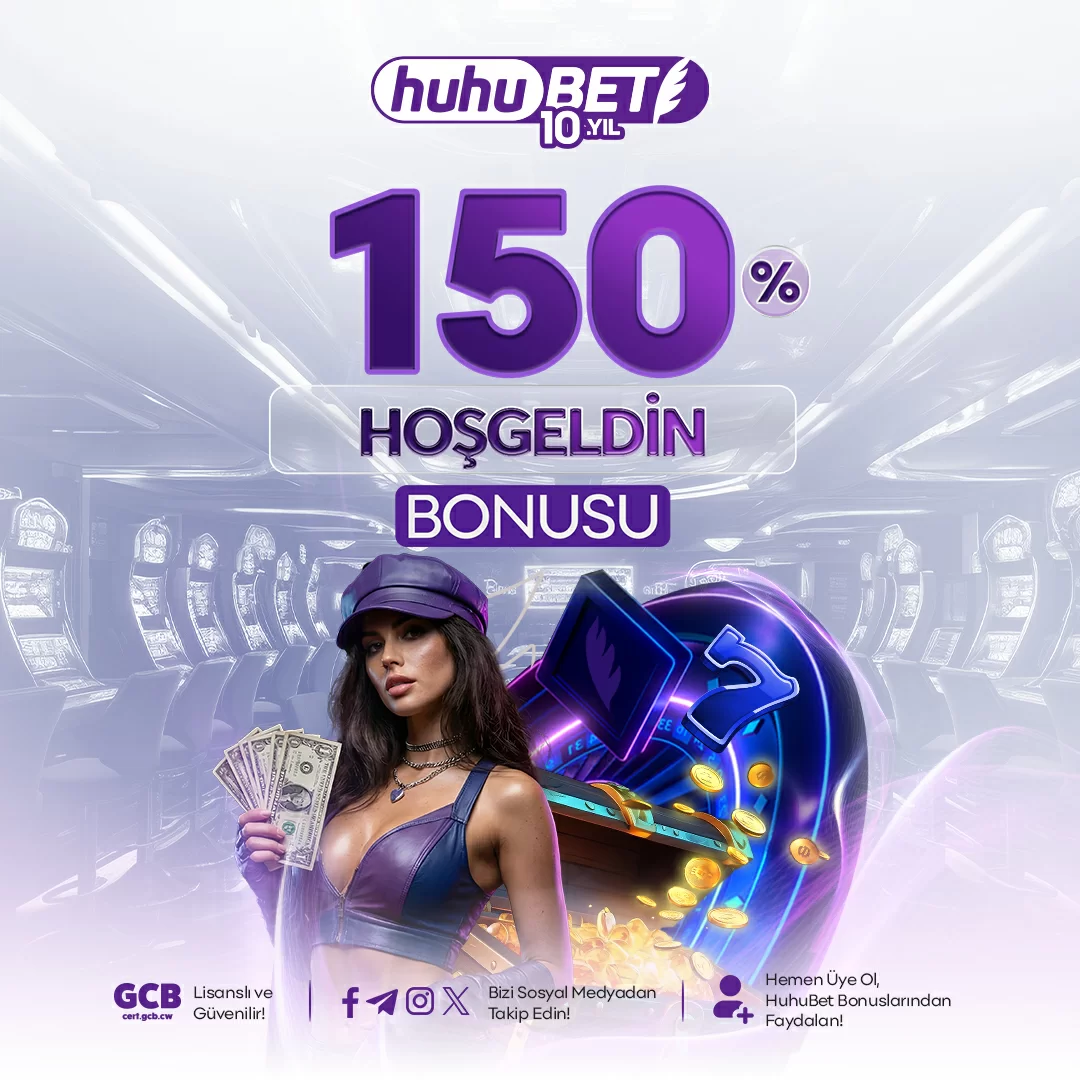 Huhubet 150 yüzde hoş geldin bonusu